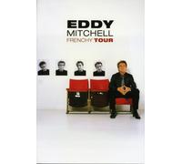 Eddy Mitchell : Frenchy Tour