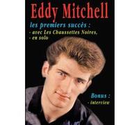 Eddy Mitchell , Les premiers succès DVD E
