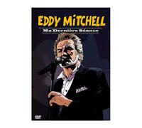 Eddy Mitchell - Ma Dernière Séance