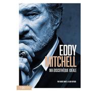 Eddy Mitchell - Ma Discothèque Idéale