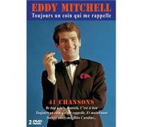 Eddy Mitchell : Toujours un coin qui me rappelle - 2 DVD G