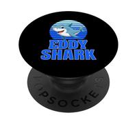 Eddy Shark Family Reunion Squad Prénom PopSockets PopGrip Adhésif