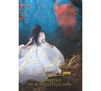 Édel: La faiblesse de Rumpelstilzchen