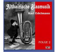Edelmann,Karl-Altbairische Blasmusik - Altbairische Blasmusik 2 [Import]