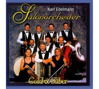Edelmann,Karl-Salonorchester - Gold und Silber [Import]