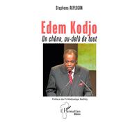 Edem Kodjo Un chêne, au-delà de tout - Stephens Akplogan - L'harmattan - broché - Biographie