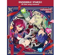 Eden あんさんぶるスターズ！！ ESアイドルソング season3 Adam「Melting Rouge Soul」 / Eve「Ruby Love」