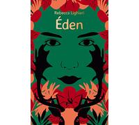 Éden - Rebecca Lighieri - Ecole Des Loisirs - broché - Roman adolescent