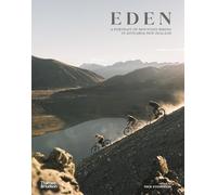 Eden: A Portrait of Mountain Biking in Aotearoa New Zealand