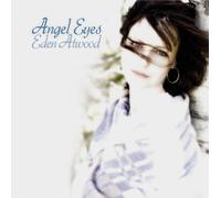 Eden Atwood - Angel Eyes +1 [Import allemand]