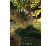 Eden Calling: A Dark Urban Fantasy