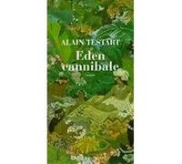 Eden cannibale Alain Testart (Auteur)