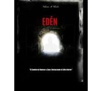 Edén: El Camino De Regreso A Casa: Restaurando El Edén Interior (Spanish Edition)