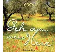 EDEN - Geh aus, mein Herz