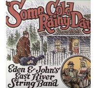 Eden & John's East River - Some Cold Rainy Day [Import]