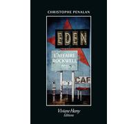 Eden L'affaire Rockwell - Christophe Penalan - Viviane hamy - broché - Roman
