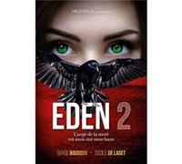 EDEN : L'ange de la mort est assis sur mon banc Boudoux Serge (Auteur)