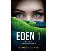 EDEN : Le serpent qui siffle dans ma tête Boudoux Serge (Auteur)