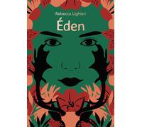 Éden - Rebecca Lighieri - Ecole Des Loisirs - broché - Roman adolescent