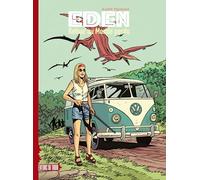 EDEN - T1 - RETOUR AU MONDE PERDU