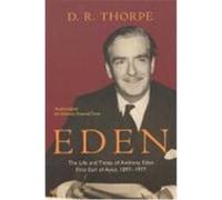 Eden – La vie et l'époque d'Anthony Eden, premier comte d'Avon (1897–1977) – Penguin Books