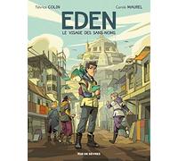 EDEN TOME 1: Le visage des sans-noms