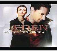 Eden - You Will Never Know [Import]