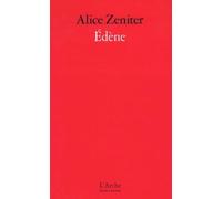 Alice Zeniter – Edène – Théâtre – Broché