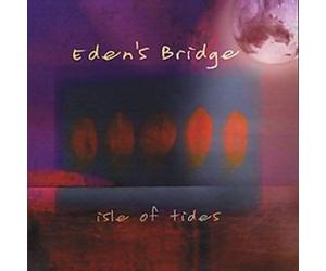 Eden's Bridge - Isle of Tides [Import]