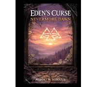 Eden's Curse: Nevermore Dawn