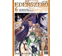 Hiro Mashima – Edens Zero T06 : Les mots sont source de force – Pika Edition