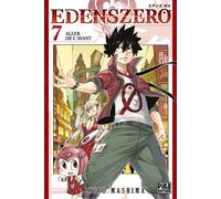 Hiro Mashima – Edens Zero T07 : Aller de l'avant – Pika Edition