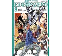 Edens Zero T08: Ceux qu'on aime