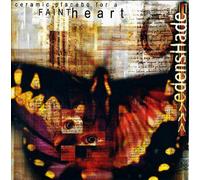 Edenshade - Ceramic Placebo for A Faint Heart [Import]