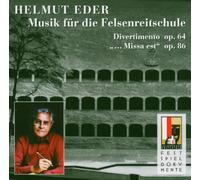 Eder - divertimento pour soprano colorature et trois groupes d'orchestre op.64 ...missa est op.86