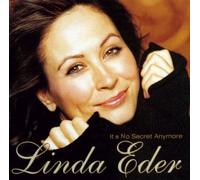 Eder, Linda - It's No Secret Anymore by Eder, Linda (1999) Audio CD