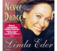 Eder, Linda - Never Dance/Something to Believe in