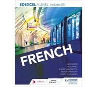 Edexcel A Level French Includes As Karine Harrington, Kirsty Thathapudi, Rod Hares, Wendy O,mahony (Auteur)