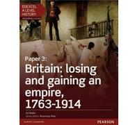 Edexcel A Level History Paper 3 Britain losing and gaining an empire 17631914 Student Book ActiveBook by Adam Kidson Inconnu (Auteur)