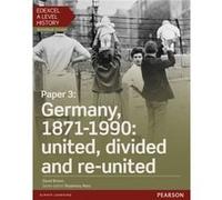 Edexcel A Level History Paper 3 Germany 18711990 united divided and reunited Student Book ActiveBook by David Brown David Brown, (Auteur)