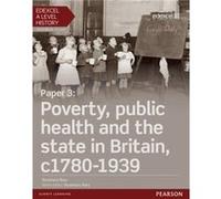 Edexcel A Level History Paper 3 Poverty public health and the state in Britain c17801939 Student Book ActiveBook by Rosemary Rees Rosemary Rees, (Auteur)