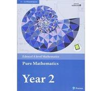 Edexcel A level Mathematics Pure Mathematics Year 2 Textbook + e-book (A level Maths and Further Maths 2017) - [Version Originale] Greg Attwood, Mr Jack Barraclough, Mr Ian Bettison, David Goldberg, M