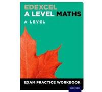 Edexcel A Level Maths: A Level Exam Practice Workbook - [Version Originale] Inconnu (Auteur)