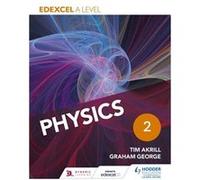 Edexcel A Level Physics Student Book 2 (Paperback) Tim Akrill, Graham George (Auteur)