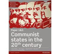 Edexcel AS/A Level History, Paper 1&2 : Communist states in the 20th century Livre de l'élève + ActiveBook, m. 1 Beilage, m. 1 Online-Zugang
