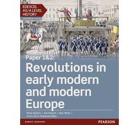 Edexcel AS/A Level History, Paper 1&2: Revolutions in early modern and modern Europe Student Book + ActiveBook