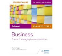 Edexcel As/A-Level Year 1 Business Student Guide: Theme 2: Managing Business Activities