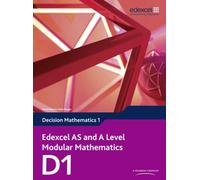 Edexcel As And A Level Modular Mathematics Decision Mathematics 1 D1