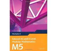 Edexcel AS and A Level Modular Mathematics - Mechanics 5 Pledger, Keith (Auteur)
