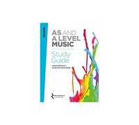 Edexcel As And A Level Music Study Guide